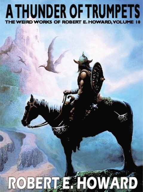 Robert E. Howard, Paul Herman - Thunder of Trumpets, E-bok