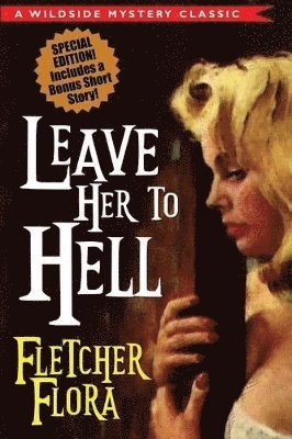 Fletcher Flora - Leave Her to Hell, Häftad