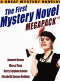 First Mystery Novel MEGAPACK (R): 4 Great Mystery Novels