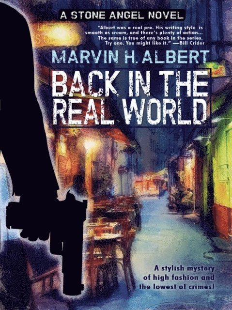 Marvin H. Albert - Back in the Real World (Stone Angel #2), E-bok