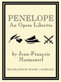 Penelope: An Opera Libretto