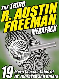 Third R. Austin Freeman Megapack