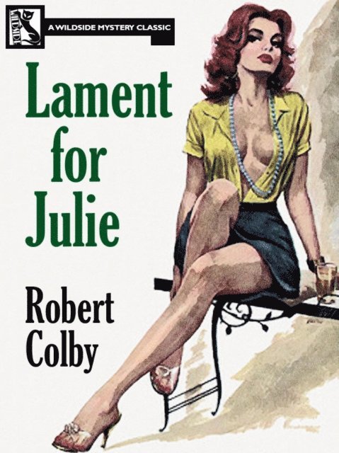 Robert Colby - Lament for Julie, E-bok