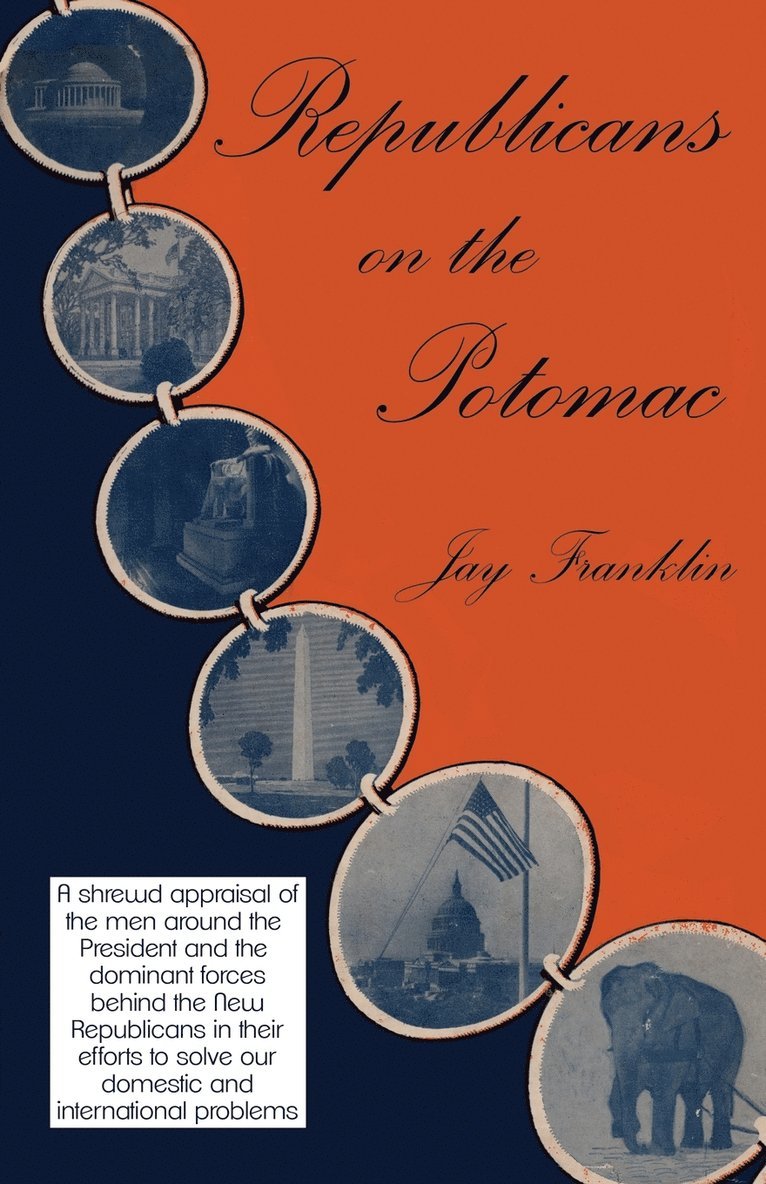 Jay Franklin, John Franklin Carter - Republicans on the Potomac, Häftad