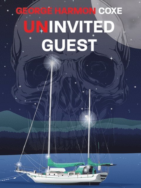 George Harmon Coxe - Uninvited Guest, E-bok