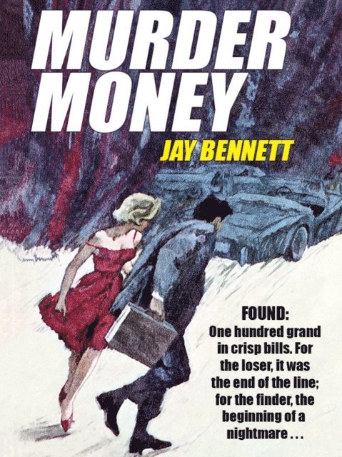 Jay Bennett - Murder Money, E-bok