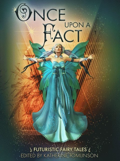 Katherine Tomlinson - Once Upon a Fact, E-bok
