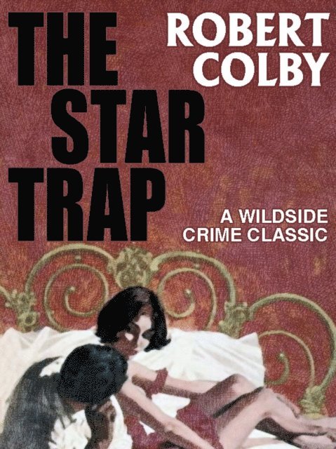 Robert Colby - Star Trap, E-bok