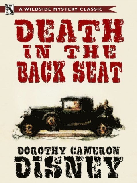 Dorothy Cameron Disney - Death in the Back Seat, E-bok