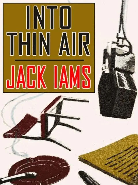 Jack Iams - Into Thin Air, E-bok. Tillgänglighet: Lägg i varukorg