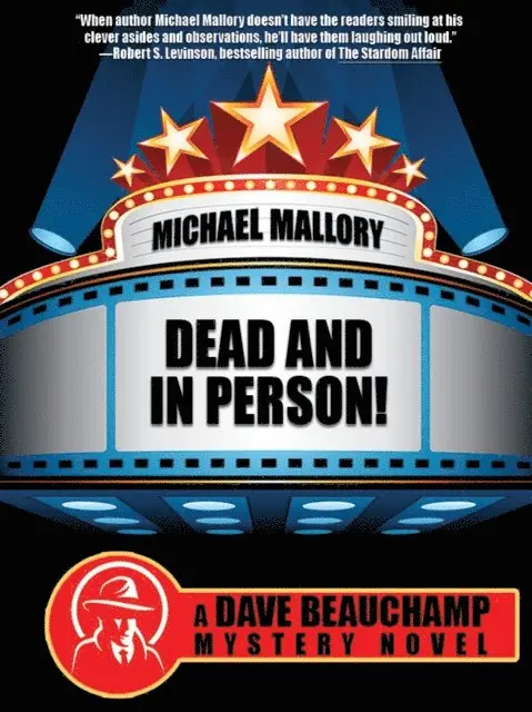 Michael Mallory - Dead and in Person! A David Beauchamp Mystery, E-bok. Tillgänglighet: Lägg i varukorg