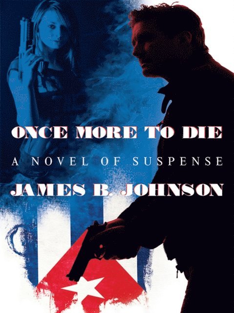Jim Johnson - Once More to Die, E-bok