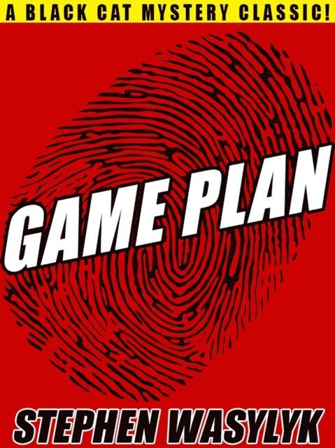 Stephen Wasylyk - Game Plan, E-bok