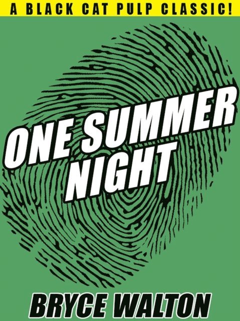 Bryce Walton - One Summer Night, E-bok