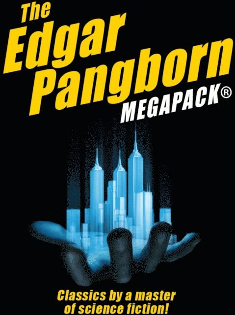 Edgar Pangborn - Edgar Pangborn MEGAPACK(R), E-bok