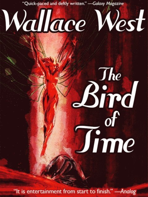 Wallace West - Bird of Time, E-bok