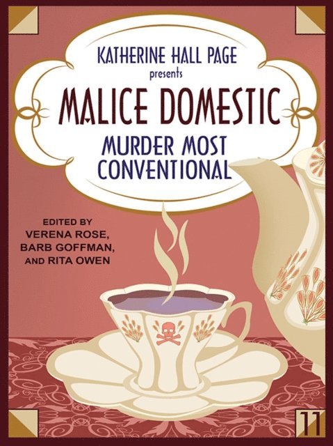 Verena Rose - Katherine Hall Page Presents Malice Domestic 11: Murder Most Conventional, E-bok