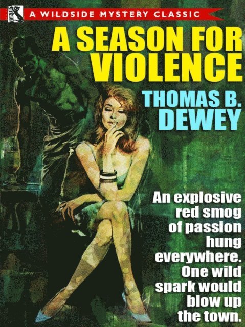 Thomas B. Dewey - Season for Violence, E-bok