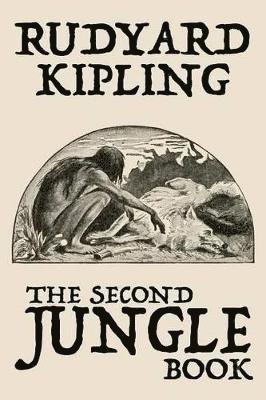 Rudyard Kipling - Second Jungle Book, Häftad