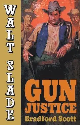 Bradford Scott - Gun Justice, Häftad. Tillgänglighet: Lägg i varukorg