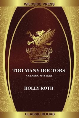 Holly Roth - Too Many Doctors, Häftad