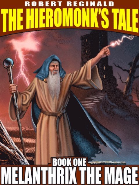Robert Reginald - Melanthrix the Mage, E-bok