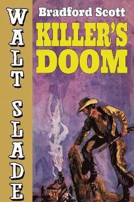 Bradford Scott - Killer's Doom, Häftad. Tillgänglighet: Lägg i varukorg