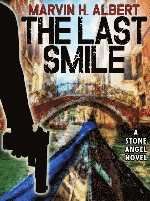 Marvin H. Albert - Last Smile, E-bok