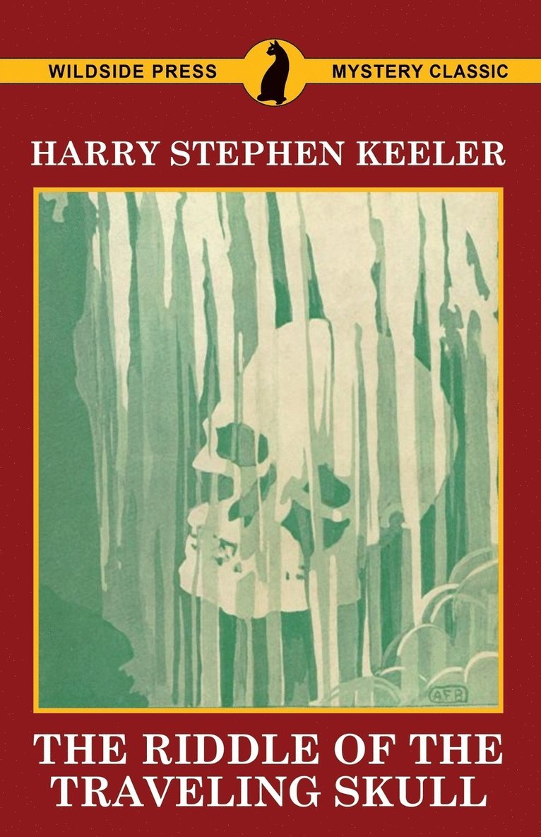 Harry Stephen Keeler - Riddle of the Traveling Skull, Häftad