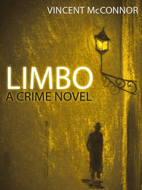 Vincent McConnor - Limbo: A Crime Novel, E-bok