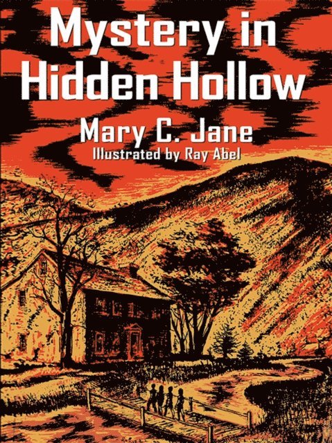 Mary C. Jane - Mystery in Hidden Hollow, E-bok