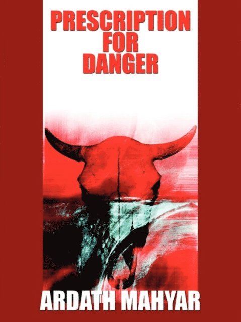 Ardath Mayhar - Prescription for Danger, E-bok