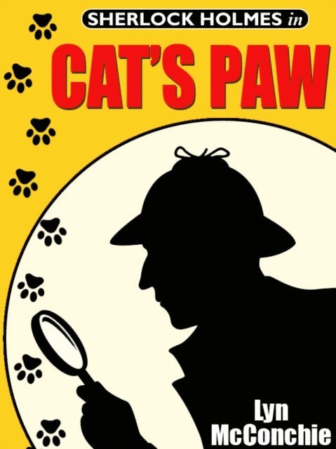 Lyn McConchie - Cat's Paw: A Holmes and Watson / Miss Emily and Mandalay Novella, E-bok