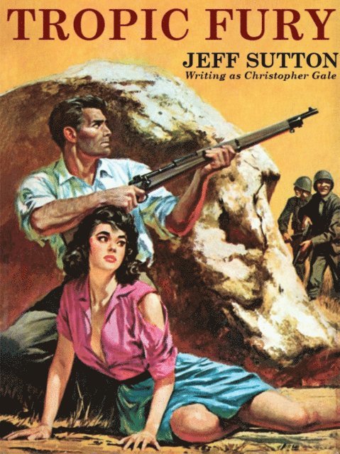 Christopher Gale, Jeff Sutton - Tropic Fury, E-bok
