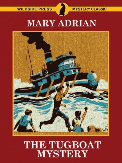 Mary Adrian - Tugboat Mystery, E-bok