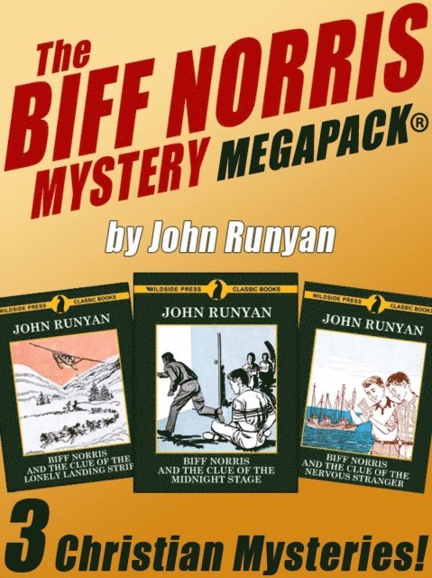 Bernard Palmer, John Runyan - Biff Norris MEGAPACK(R), E-bok. Tillgänglighet: Lägg i varukorg