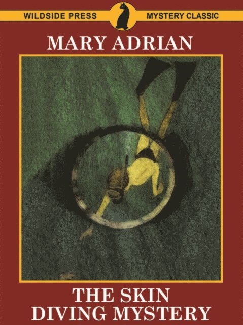 Mary Adrian - Skin Diving Mystery, E-bok