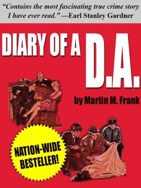 Martin M. Frank - Diary of a D.A., E-bok