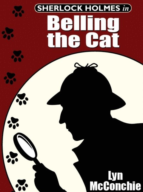 Lyn McConchie - Sherlock Holmes in Belling the Cat, E-bok