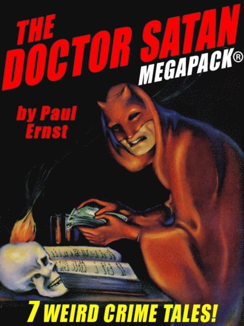 Paul Ernst - Doctor Satan MEGAPACK(R), E-bok