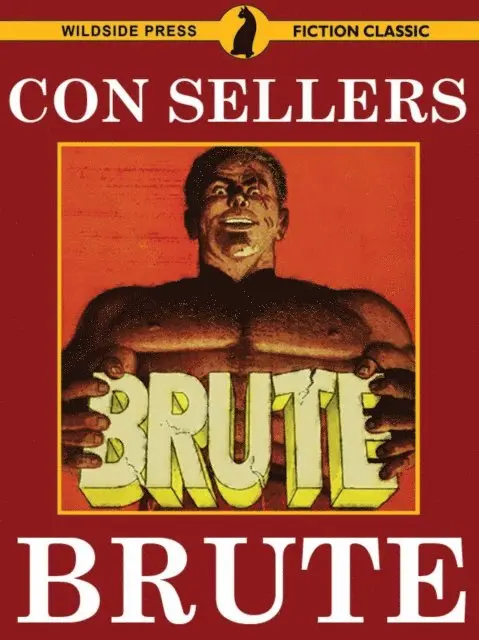 Con Sellers - Brute, E-bok. Tillgänglighet: Lägg i varukorg