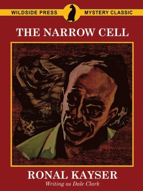 Ronal Kayser, Dale Clark - Narrow Cell, E-bok