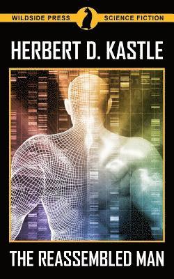 Herbert D Kastle - Reassembled Man, Häftad