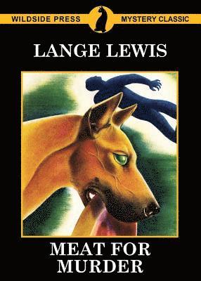 Lange Lewis - Meat For Murder, Häftad