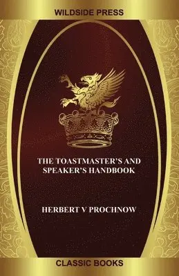 Herbert V Prochnow - Toastmaster's and Speaker's Handbook, Häftad. Tillgänglighet: Lägg i varukorg