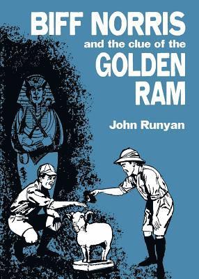 John Runyan - Biff Norris and the Clue of the Golden Ram, Häftad