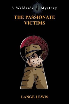 Lange Lewis - Passionate Victims, Häftad