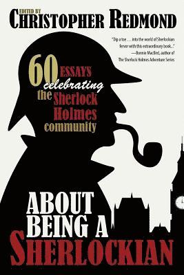Christopher Redmond - About Being a Sherlockian, Häftad