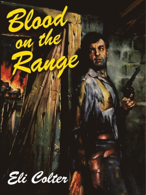 Eli Colter - Blood on the Range, E-bok. Tillgänglighet: Lägg i varukorg