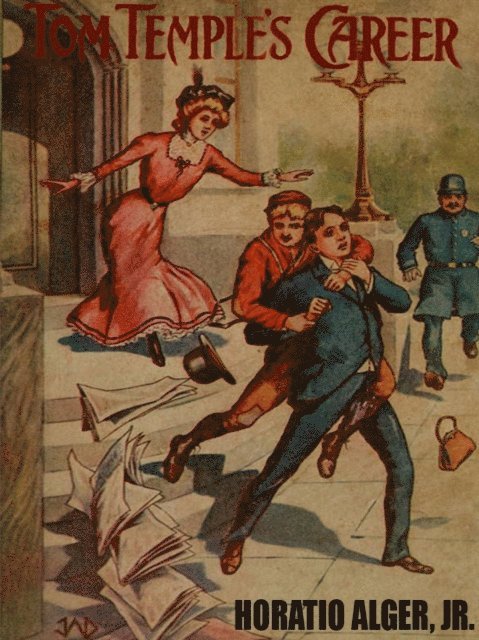 Horatio Alger Jr. - Tom Temple's Career, E-bok